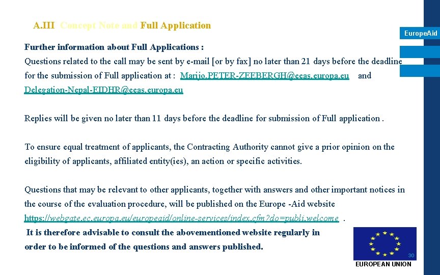 A. III Concept Note and Full Application Europe. Aid Further information about Full Applications A. III Concept Note and Full Application Europe. Aid Further information about Full Applications