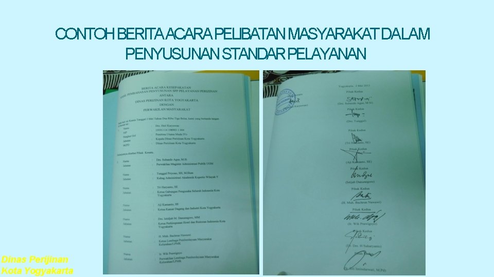 CONTOHBERITAACARAPELIBATANMASYARAKATDALAM PENYUSUNAN STANDARPELAYANAN Dinas Perijinan Kota Yogyakarta 