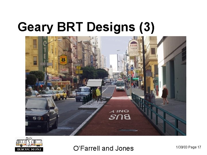 Geary BRT Designs (3) O’Farrell and Jones 1/30/03 Page 17 