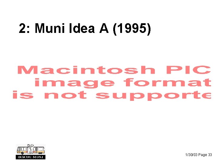2: Muni Idea A (1995) 1/30/03 Page 33 