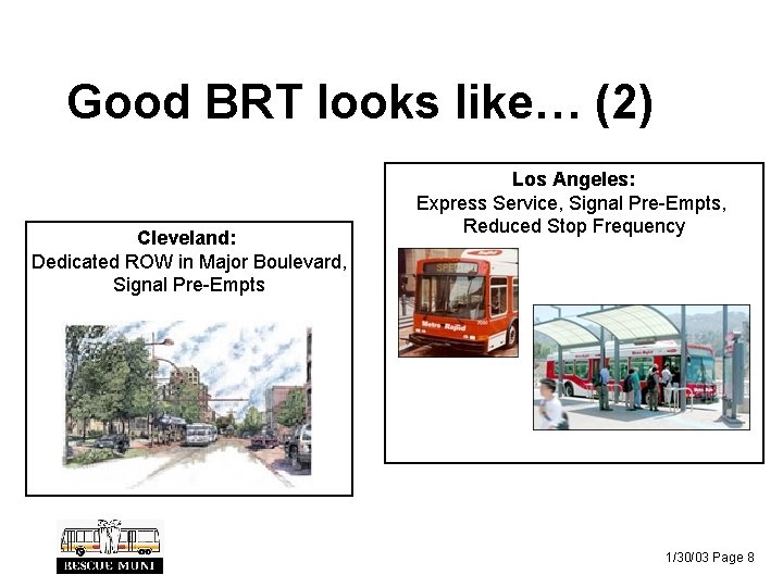 Good BRT looks like… (2) Cleveland: Dedicated ROW in Major Boulevard, Signal Pre-Empts Los