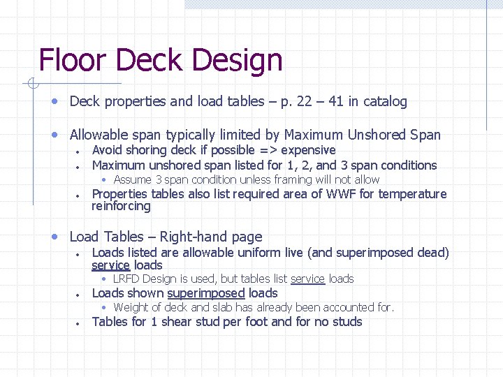Floor Deck Design • Deck properties and load tables – p. 22 – 41