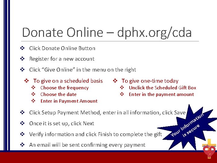 Donate Online – dphx. org/cda v Click Donate Online Button v Register for a