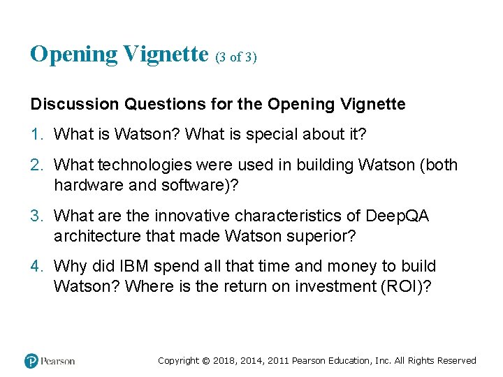 Open Question Vignette Business Intelligence Analytics and Data Science A Managerial