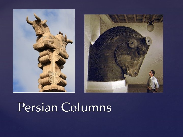 Persian Columns Persian Columns