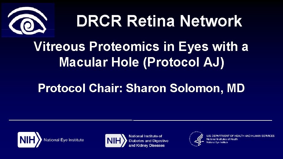 DRCR Retina Network Vitreous Proteomics in Eyes with a Macular Hole (Protocol AJ) Protocol