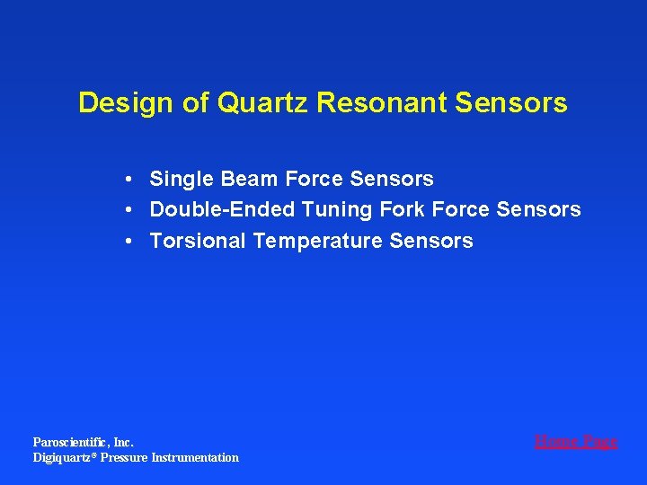 Design of Quartz Resonant Sensors • Single Beam Force Sensors • Double-Ended Tuning Fork
