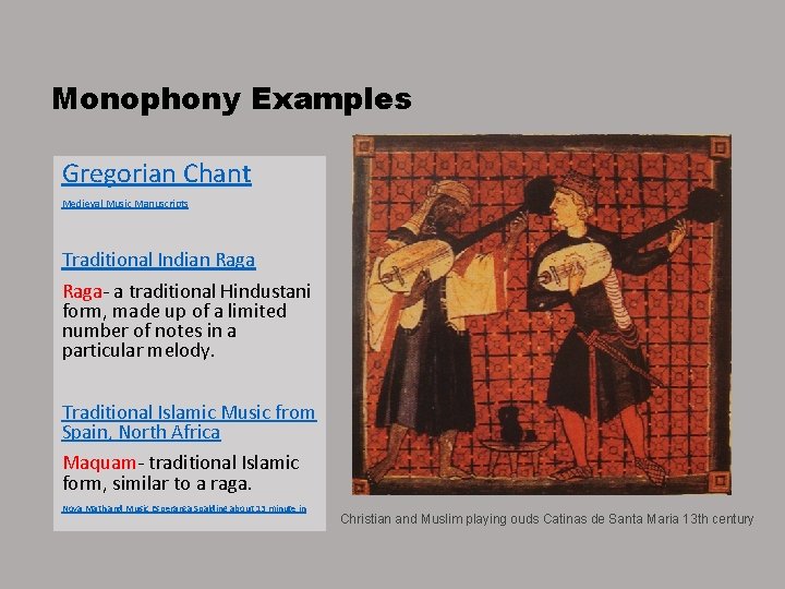 Monophony Examples Gregorian Chant Medieval Music Manuscripts Traditional Indian Raga- a traditional Hindustani form,