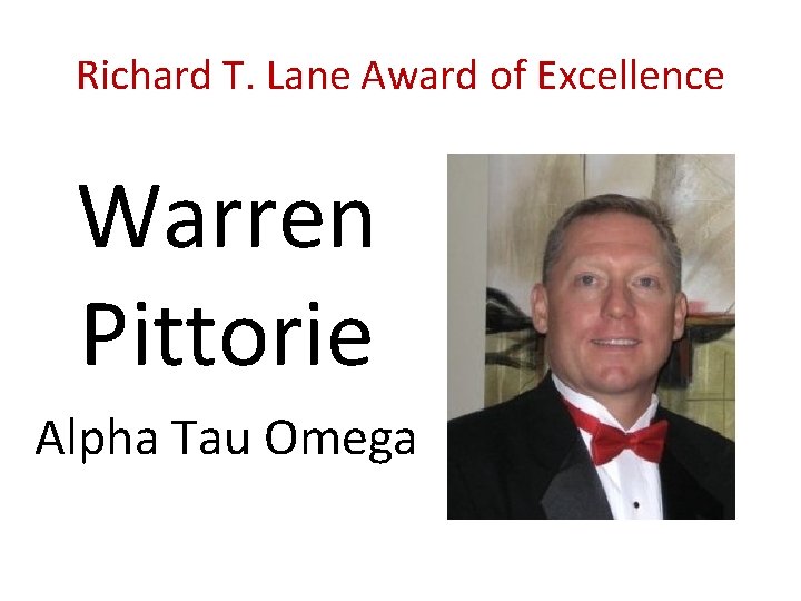 Richard T. Lane Award of Excellence Warren Pittorie Alpha Tau Omega 