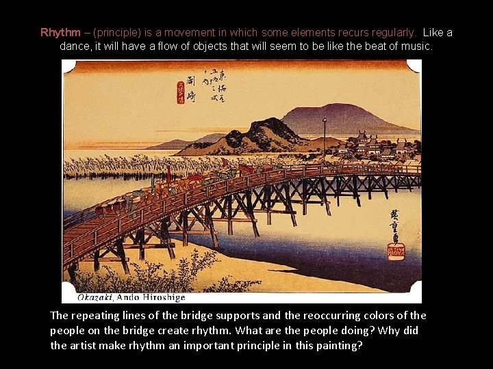 Rhythm – (principle) is a movement in which some elements recurs regularly. Like a Rhythm – (principle) is a movement in which some elements recurs regularly. Like a