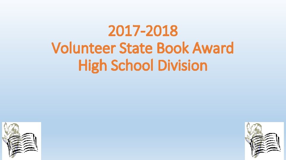 2017 -2018 Volunteer State Book Award High School Division 