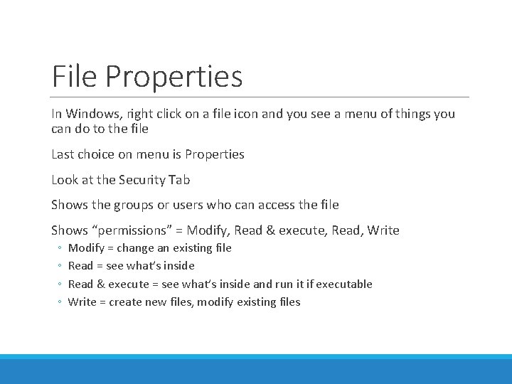 File Properties In Windows, right click on a file icon and you see a File Properties In Windows, right click on a file icon and you see a