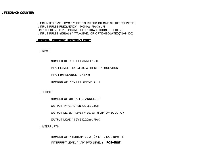 . FEEDBACK COUNTER . COUNTER SIZE : TWO 16 -BIT COUNTERS OR ONE 32