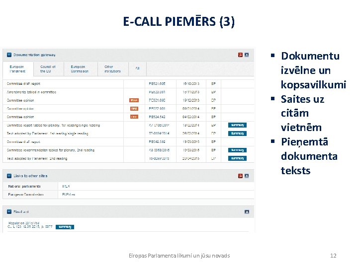 E-CALL PIEMĒRS (3) § Dokumentu izvēlne un kopsavilkumi § Saites uz citām vietnēm §