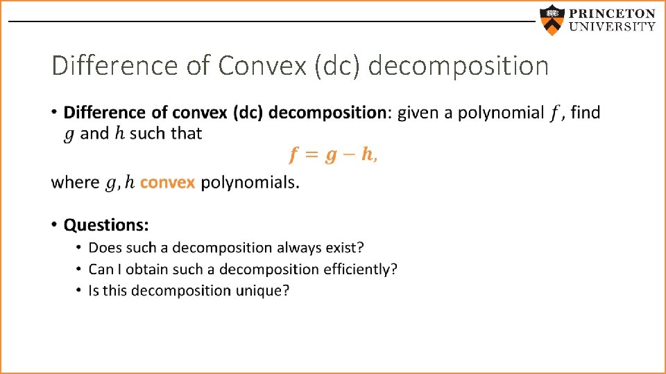 Difference of Convex (dc) decomposition • 