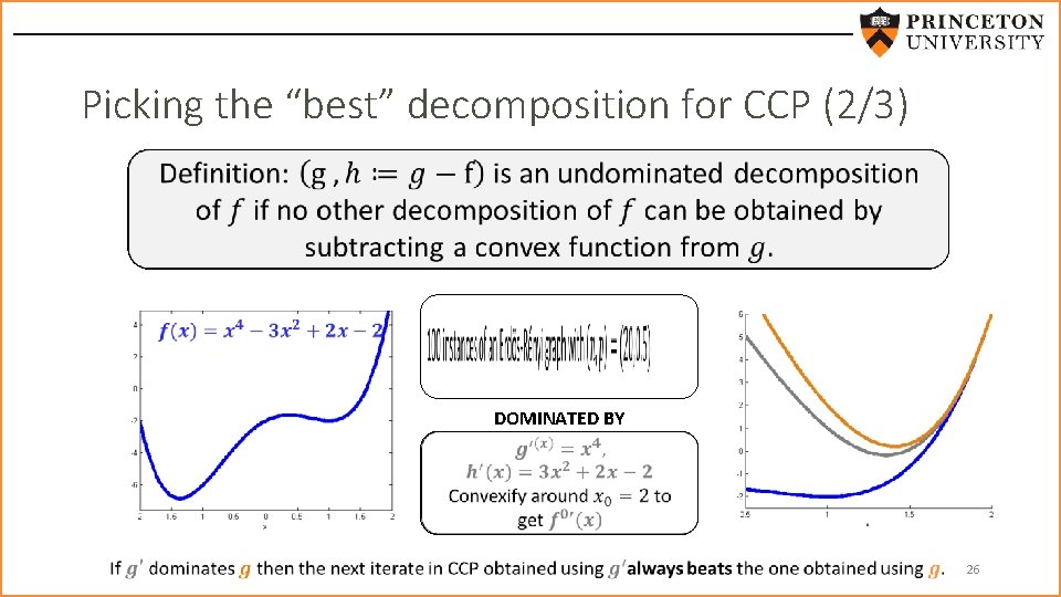 Picking the “best” decomposition for CCP (2/3) DOMINATED BY 26 