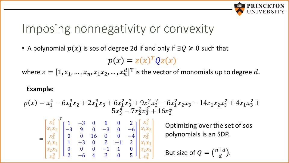 Imposing nonnegativity or convexity • Example: 