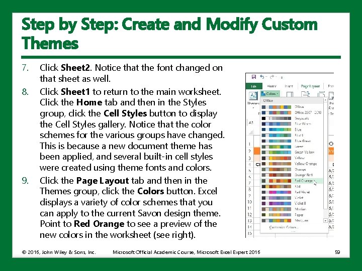 Step by Step: Create and Modify Custom Themes 7. 8. 9. Click Sheet 2.