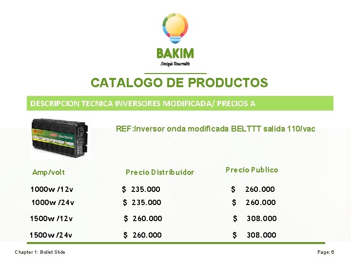 CATALOGO DE PRODUCTOS DESCRIPCION TECNICA INVERSORES MODIFICADA/ PRECIOS A REF: Inversor onda modificada BELTTT