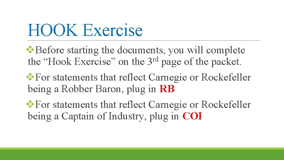 HOOK Exercise v. Before starting the documents, you will complete the “Hook Exercise” on HOOK Exercise v. Before starting the documents, you will complete the “Hook Exercise” on
