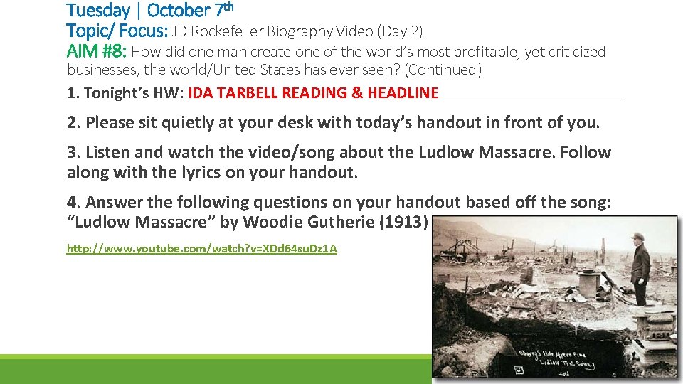 Tuesday | October 7 th Topic/ Focus: JD Rockefeller Biography Video (Day 2) AIM Tuesday | October 7 th Topic/ Focus: JD Rockefeller Biography Video (Day 2) AIM