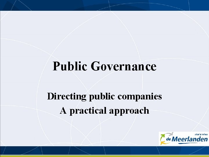 Public Governance Directing public companies A practical approach 