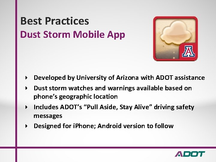 Best Practices Dust Storm Mobile App Developed by University of Arizona with ADOT assistance