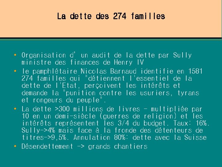 La dette des 274 familles • Organisation d’un audit de la dette par Sully