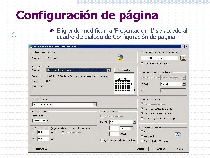 Configuración de página Eligiendo modificar la 'Presentacion 1' se accede al cuadro de diálogo