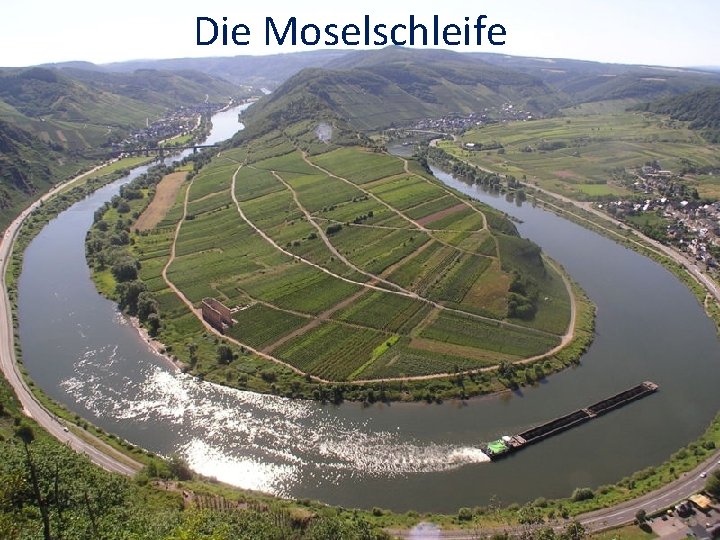 Die Moselschleife 