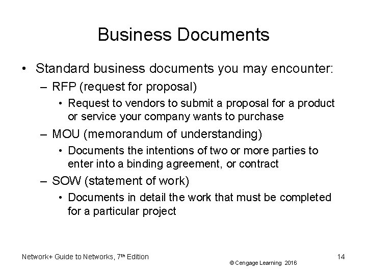 Business Documents • Standard business documents you may encounter: – RFP (request for proposal)