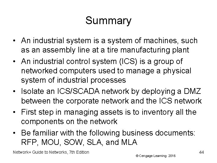 Summary • An industrial system is a system of machines, such as an assembly