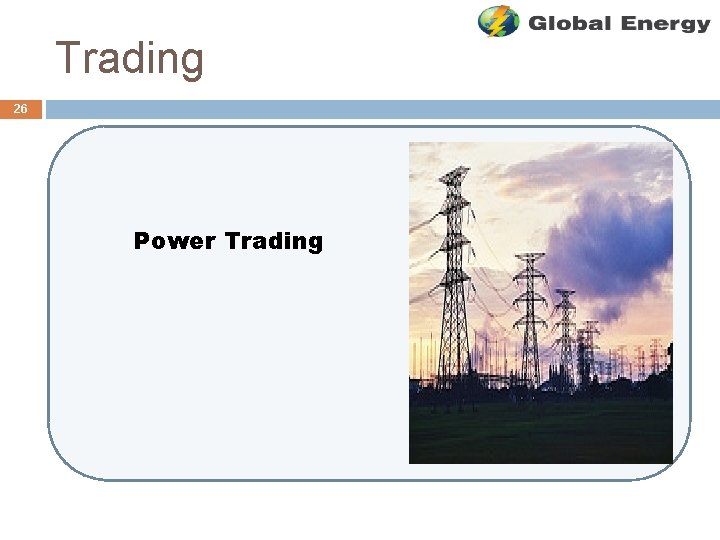 Trading 26 Power Trading 
