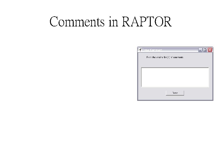 Comments in RAPTOR 