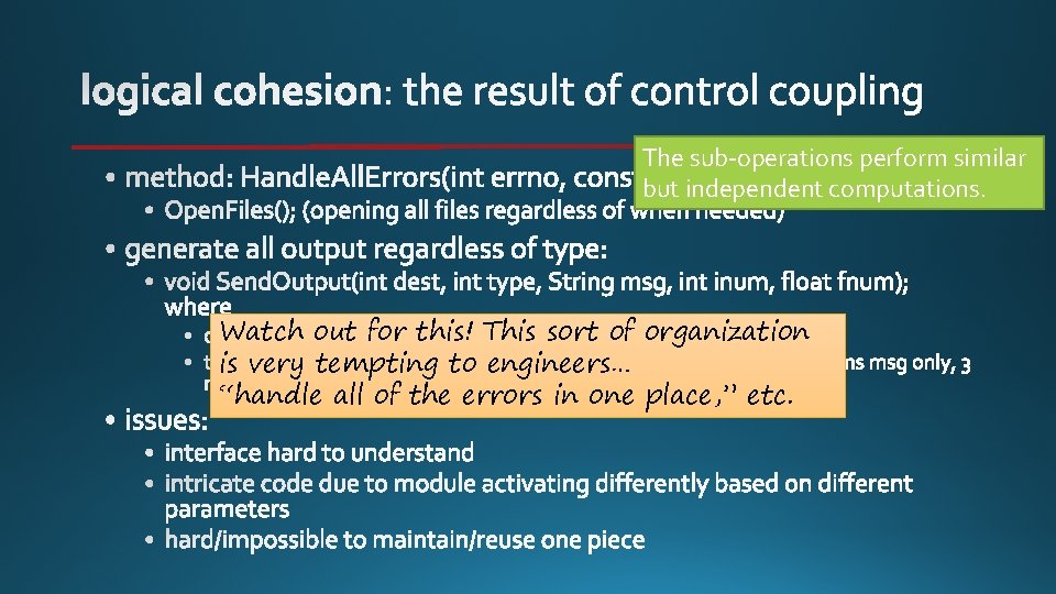 The sub-operations perform similar but independent computations. Watch out for this! This sort of