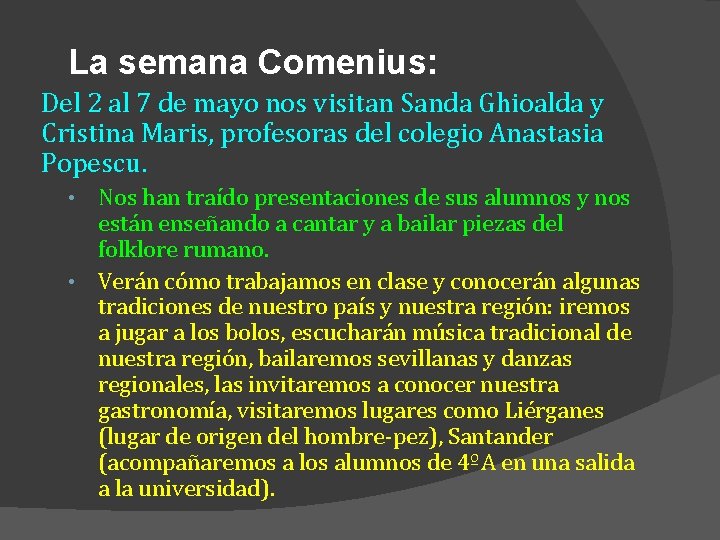 La semana Comenius: Del 2 al 7 de mayo nos visitan Sanda Ghioalda y