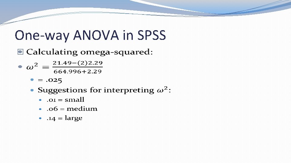 One-way ANOVA in SPSS � 