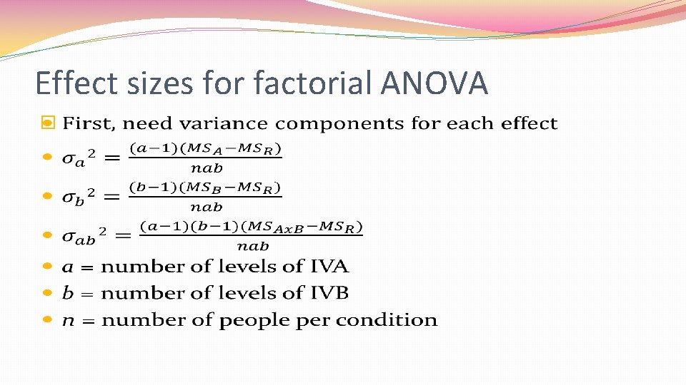 Effect sizes for factorial ANOVA � 