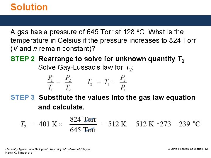 Solution A gas has a pressure of 645 Torr at 128 °C. What is Solution A gas has a pressure of 645 Torr at 128 °C. What is