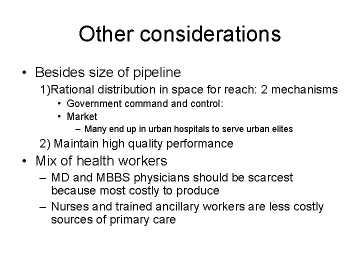 Other considerations • Besides size of pipeline 1)Rational distribution in space for reach: 2 Other considerations • Besides size of pipeline 1)Rational distribution in space for reach: 2