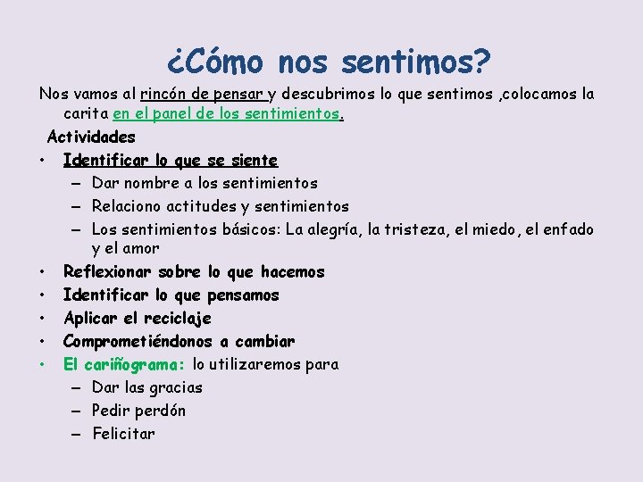 ¿Cómo nos sentimos? Nos vamos al rincón de pensar y descubrimos lo que sentimos