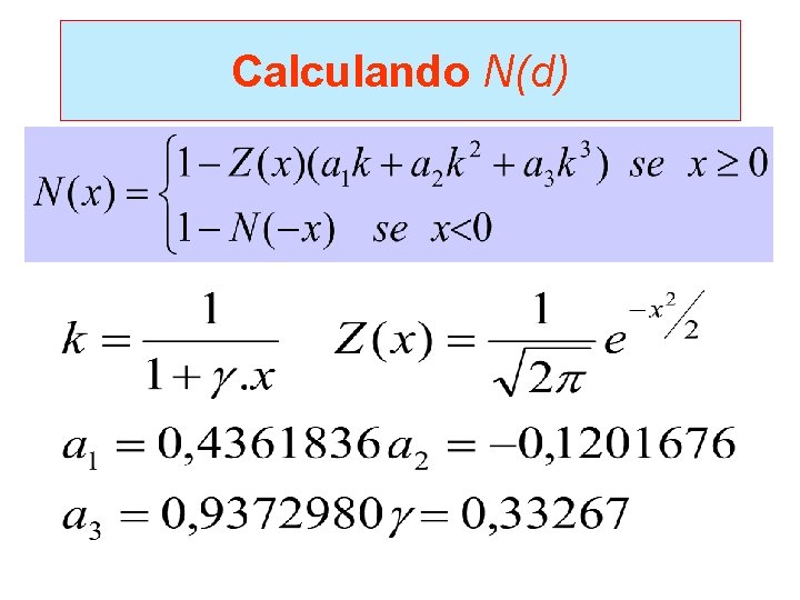 Calculando N(d) 