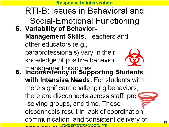 Response to Intervention RTI-B: Issues in Behavioral and Social-Emotional Functioning 5. Variability of Behavior.