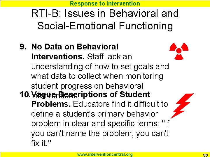 Response to Intervention RTI-B: Issues in Behavioral and Social-Emotional Functioning 9. No Data on