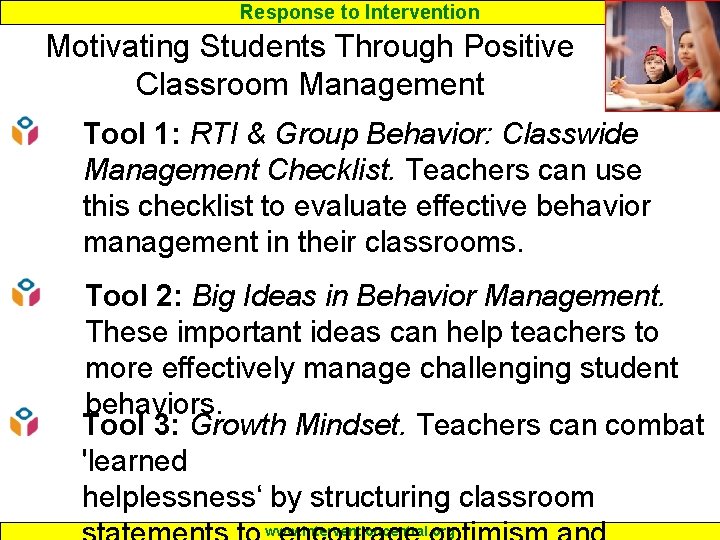 Response to Intervention Motivating Students Through Positive Classroom Management Tool 1: RTI & Group