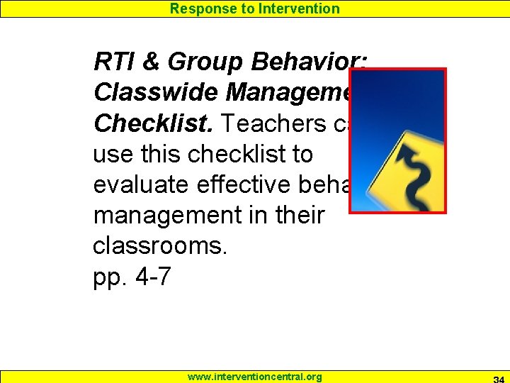 Response to Intervention RTI & Group Behavior: Classwide Management Checklist. Teachers can use this