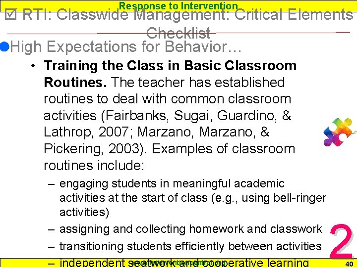 Response to Intervention RTI: Classwide Management: Critical Elements Checklist High Expectations for Behavior… •