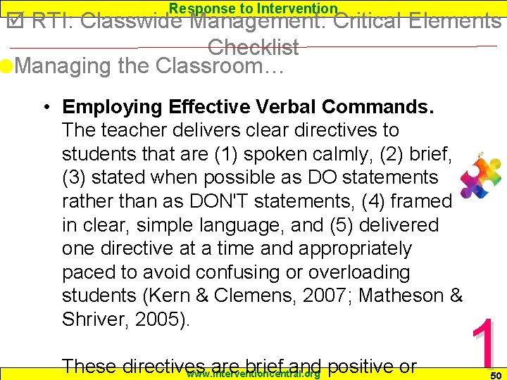 Response to Intervention RTI: Classwide Management: Critical Elements Checklist Managing the Classroom… • Employing