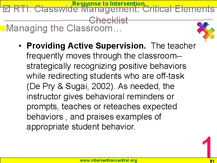 Response to Intervention RTI: Classwide Management: Critical Elements Checklist Managing the Classroom… • Providing