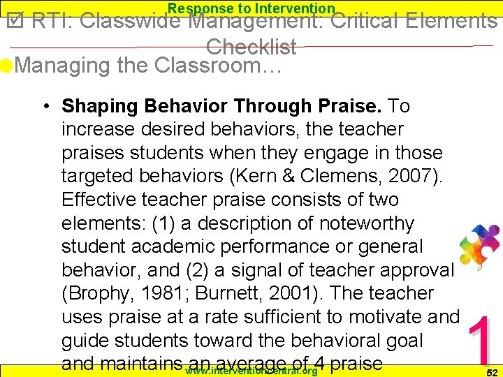 Response to Intervention RTI: Classwide Management: Critical Elements Checklist Managing the Classroom… • Shaping